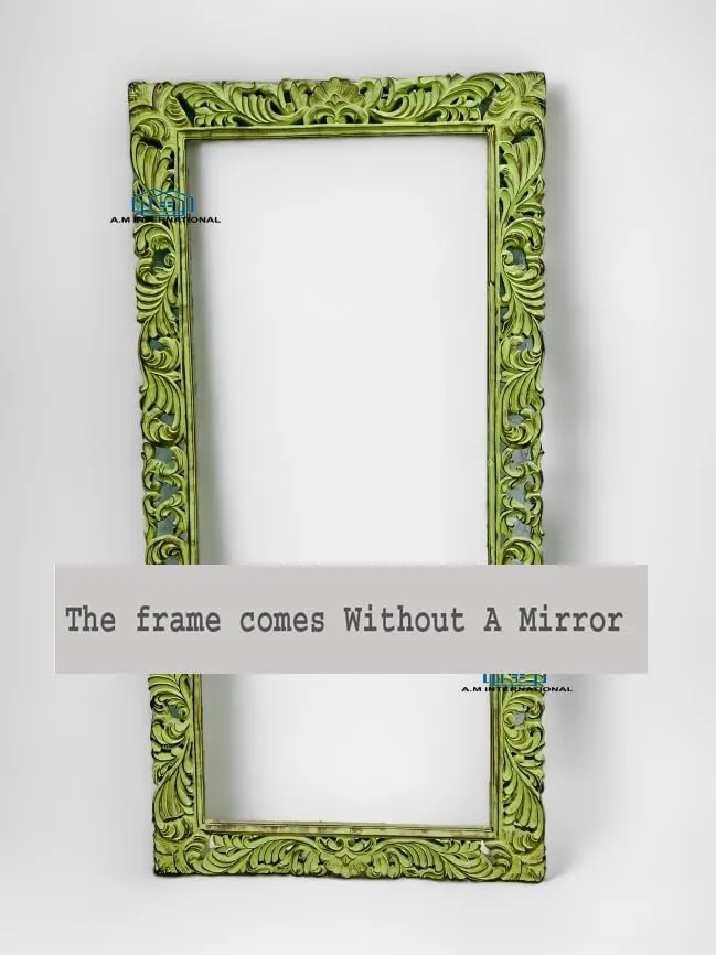 A.M INTERNATIONAL Wooden Handcrafted Wall Mirror Frame Solid Wood, Distress Finish | with Out Mirror | Size 6 * 3 ft (White Distress) (Green Distress)